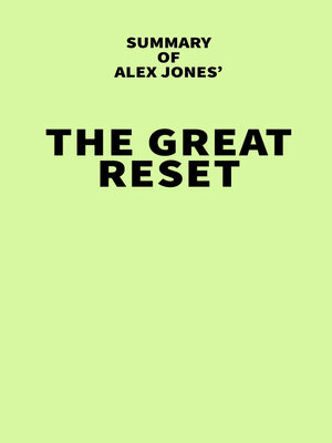 cover image of Summary of Alex Jones' the Great Reset